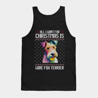 All I Want for Christmas is Wire Fox Terrier - Christmas Gift for Dog Lover Tank Top